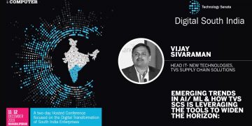 Vijay Sivaraman, Head IT – New Technologies, TVS Supply Chain Solutions | TechSenate