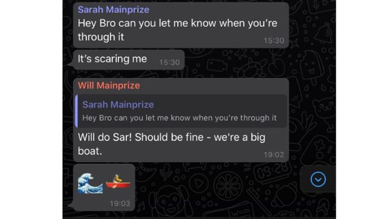 Will Mainprize shared these whastapp messages with his family in September 2, the night the ship capsized. Photo: supplied