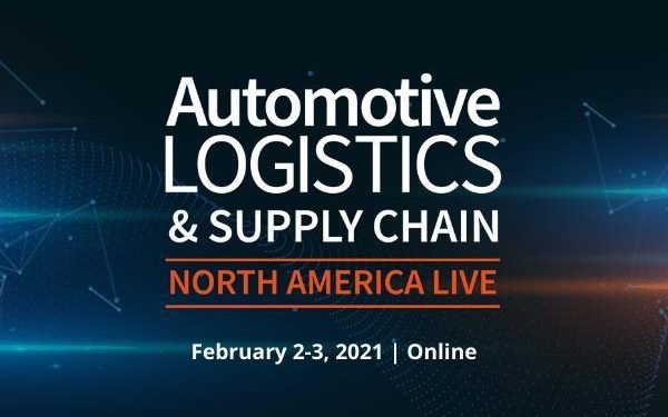 Automotive Logistics and Supply Chain North America Live 2021 On Demand